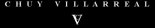 CHUY VILLARREAL